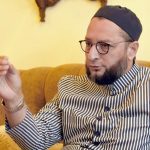 UP should give slaughterhouses time for regularisation: Owaisi