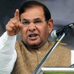 ‘संविधान पर हाथ डालने वालों का धुंआ उड़ा दिया जाएगा’ —शरद यादव