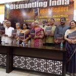 Dismantling India – A 4 Years Report