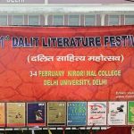 दिल्ली में पहला लिटरेचर फेस्टिवल,अपने अधिकारों के लिए दलित लेखकों ने बुलन्द की आवाज़