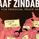 Insaaf Zindabad – Feminists for Freedom, Peace and Justice question India’s freedom on 74th Independence Day